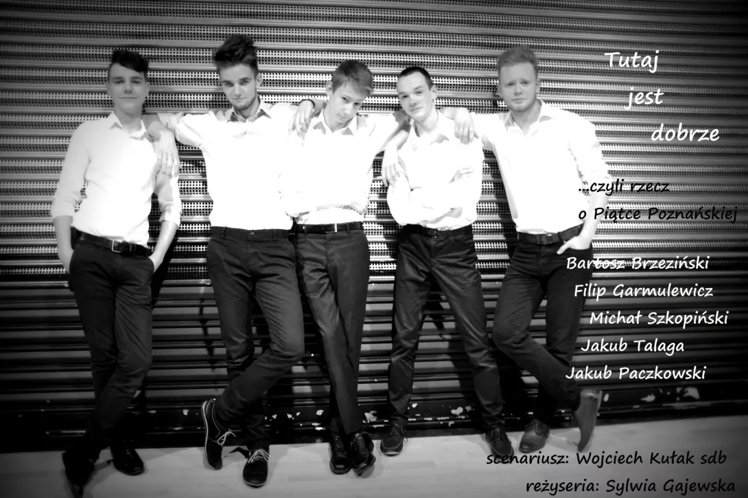 Tutaj jest dobrze, rok 2017