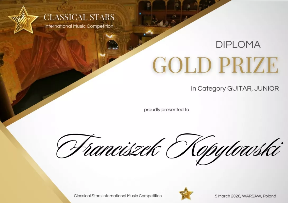 Dyplom Classical Stars International Music Competition dla Franciszka Kopytowskiego. 